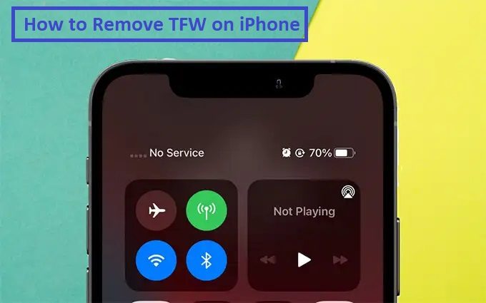 How to Remove TFW on iPhone